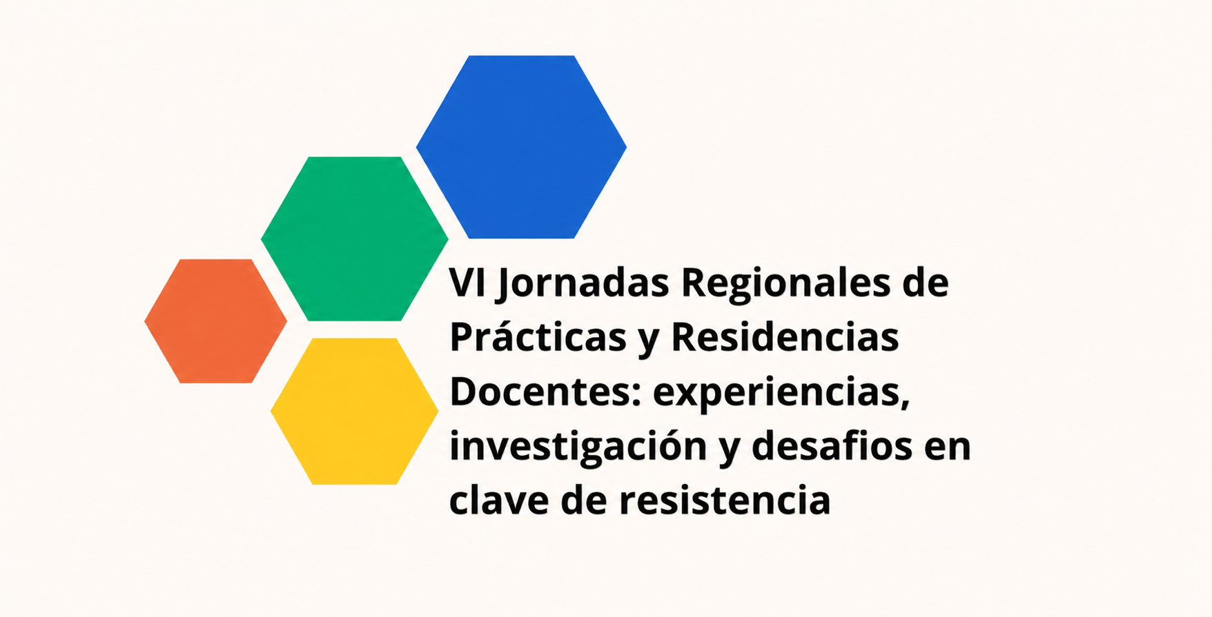 VI Jornadas Regionales de Prácticas y Residencias Docentes